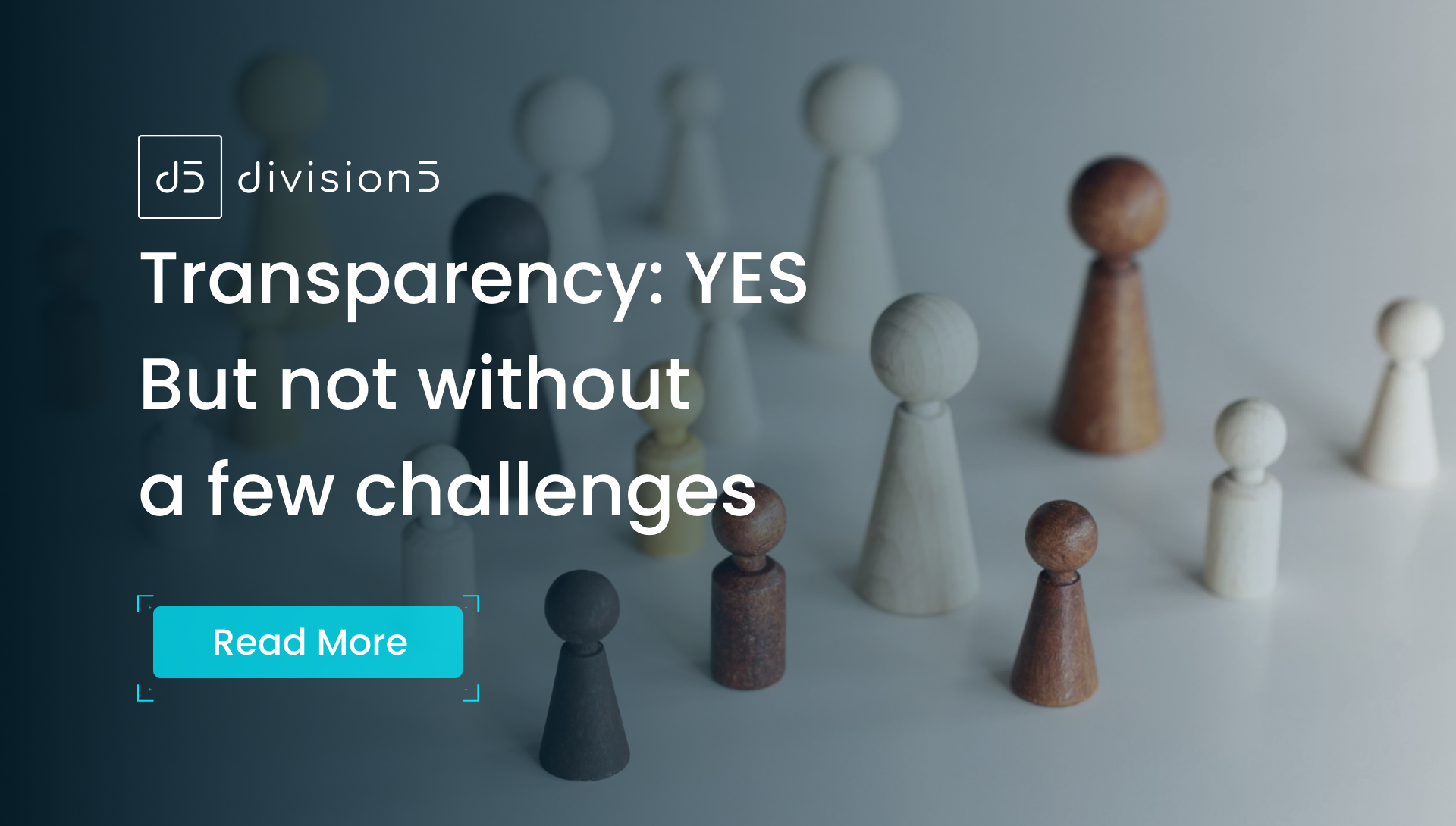 Transparency Yes - But not without a few challenges